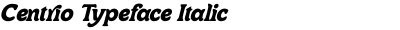 Centrio Typeface Italic